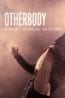 Otherbody, a Brief Musical Allegory